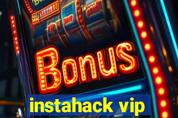 instahack vip